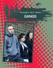 Gangs (Straight Talk About...(Crabtree)) Cover Image