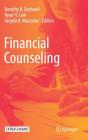Financial Counseling By Dorothy B. Durband (Editor), Ryan H. Law (Editor), Angela K. Mazzolini (Editor) Cover Image