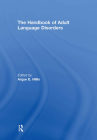 The Handbook of Adult Language Disorders Cover Image
