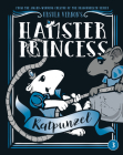 Hamster Princess: Ratpunzel By Ursula Vernon Cover Image