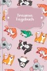 Trauma Tagebuch: Tagebuch für Mental Health für alle mit Trauma-Erfahrungen zum Ausfüllen - Motiv: Rosa Tierwelt By Gerda Wagner Cover Image