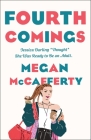 Fourth Comings: A Jessica Darling Novel By Megan McCafferty, Rebecca Serle (Introduction by) Cover Image