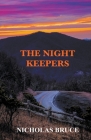 The Night Keepers By Nicholas Bruce Cover Image