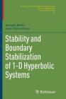 Stability and Boundary Stabilization of 1-D Hyperbolic Systems By Georges Bastin, Jean-Michel Coron Cover Image