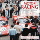 Motor Racing:  The Pursuit of Victory 1963-1972 By Steve Wyatt, Anthony Carter (With), Jack Sears (Foreword by) Cover Image