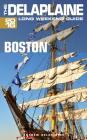 Boston - The Delaplaine 2016 Long Weekend Guide Cover Image
