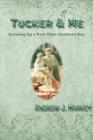 Tucker & Me: Growing Up a Part-Time Southern Boy By Andrew Harvey Cover Image