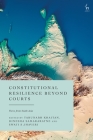 Constitutional Resilience in South Asia By Tarunabh Khaitan (Editor), Dinesha Samararatne (Editor), Swati Jhaveri (Editor) Cover Image