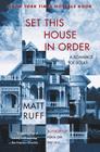 Set This House in Order: A Romance of Souls By Matt Ruff Cover Image