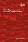 New Approaches to Classes and Concepts (Studies in Logic) By Klaus Robering (Editor) Cover Image