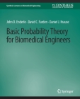Basic Probability Theory for Biomedical Engineers (Synthesis Lectures on Biomedical Engineering) Cover Image