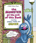 The Monster at the End of This Book (Sesame Street) (Little Golden Book) By Jon Stone, Michael Smollin (Illustrator) Cover Image