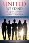 United We Stand: The Role of Spirituality in Engaging and Healing Communities By Dannielle Joy Davis (Editor) Cover Image