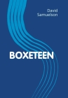 Boxeteen By David Samuelson Cover Image
