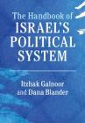 The Handbook of Israel's Political System By Itzhak Galnoor, Dana Blander Cover Image