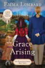 Grace Arising (The White Sails Series Book 3) By Emma Lombard Cover Image