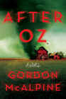 After Oz: A Novel Cover Image