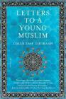 Letters to a Young Muslim Cover Image