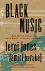 Black Music: Essays (Akashiclassics: Renegade Reprint) By Leroi Jones (Amiri Baraka) Cover Image