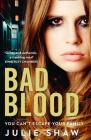 Bad Blood By Julie Shaw Cover Image
