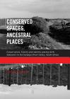 Conserved Spaces, Ancestral Places: Conservation, History and Identity among Farm Labourers in the Sundays River Valley, South Africa Cover Image