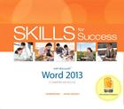 Skills for Success with Word 2013 Comprehensive By Kris Townsend, Christie Hovey Cover Image