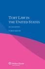 Tort Law in USA - Second Edition By III Baez, Beau, III Baez, H. Beau Cover Image