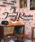 The Front Room: Migrant Aesthetics in the Home Cover Image