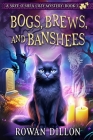 Bogs, Brews, and Banshees: A Skye O'Shea Paranormal Cozy Mystery Cover Image