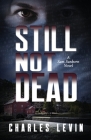 Still Not Dead: A Sam Sunborn Novel Cover Image