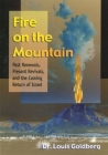 Fire on the Mountain (ISBN in System with Wrong Title): Past Renewals, Present Revivals, and the Coming Return of Israel Cover Image