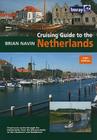 Cruising Guide to the Netherlands By Brian Navin Cover Image