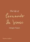 The Life of Leonardo da Vinci: A New Translation Cover Image