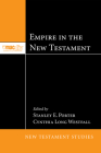 Empire in the New Testament (McMaster New Testament Studies #2) By Stanley E. Porter (Editor), Cynthia Long Westfall (Editor) Cover Image
