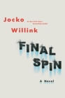 Final Spin: A Novel By Jocko Willink Cover Image