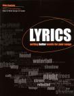 How to Write Lyrics: Writing Better Words for Your Songs By Rikky Rooksby Cover Image