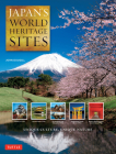 Japan's World Heritage Sites: Unique Culture, Unique Nature (Large Format Edition) Cover Image
