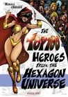 The Top 100 Heroes from the Hexagon Universe By Romain D'Huissier, Jean-Marc Lofficier (Afterword by) Cover Image