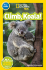 National Geographic Readers: Climb, Koala! By Jennifer Szymanski Cover Image