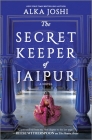 The Secret Keeper of Jaipur: A Novel from the Bestselling Author of the Henna Artist Cover Image