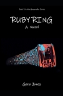 Ruby Ring By Gera Jones Cover Image