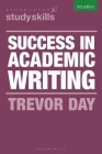 Success in Academic Writing By Trevor Day Cover Image