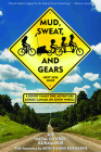 Mud, Sweat, and Gears: A Rowdy Family Bike Adventure Across Canada on Seven Wheels By Joe Kurmaskie, Beth Biagini Kurmaskie (Contribution by) Cover Image