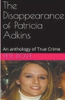 The Disappearance of Patricia Adkins Cover Image