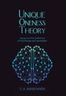 Unique Oneness Theory: Inquiry into the Confluence of Psychology and Spirituality Cover Image