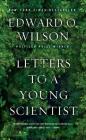 Letters to a Young Scientist By Edward O. Wilson Cover Image