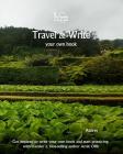 Travel & Write Your Own Book - Azores: Get Inspired to Write Your Own Book and Start Practicing with Traveler & Best-Selling Author Amit Offir By Amit Offir (Photographer), Amit Offir Cover Image