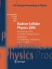 Hadron Collider Physics 2005: Proceedings of the 1st Hadron Collider Physics Symposium, Les Diablerets, Switzerland, July 4-9, 2005 (Springer Proceedings in Physics #108) Cover Image