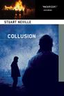 Collusion: A Jack Lennon Investigation Set in Northern Ireland By Stuart Neville Cover Image