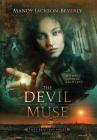 The Devil And The Muse: (The Creatives Series, Book 2) A Dark And Seductive Supernatural Suspense Thriller By Mandy Jackson-Beverly, Joshua Sindell (Editor) Cover Image